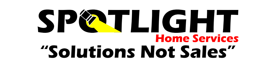Spotlight Home Services: Solutions Not Sales